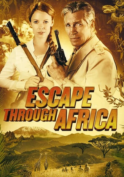 Watch Escape Through Africa (2022) - Free Movies | Tubi