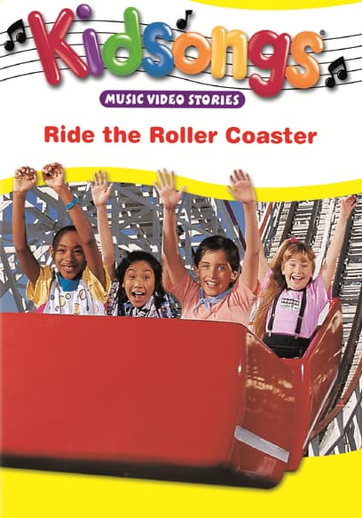 Kidsongs: Ride the Rollercoaster