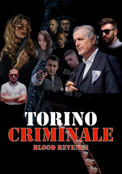 Torino Criminale Blood Revenge