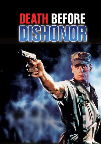 Death Before Dishonor