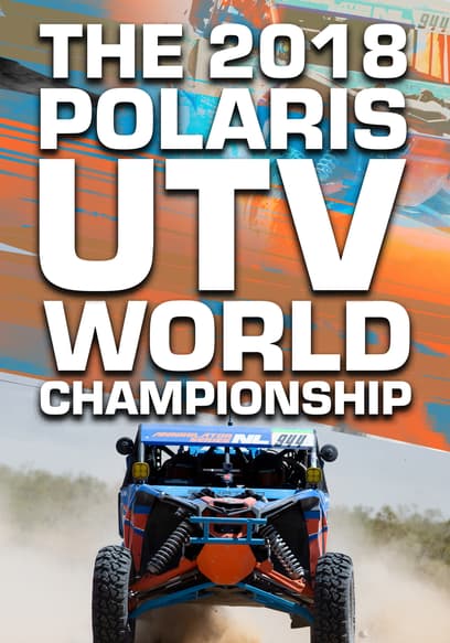 The 2018 Polaris UTV World Championship