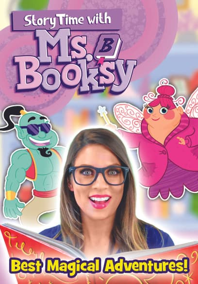Story Time With Ms. Booksy: Best Magical Adventures