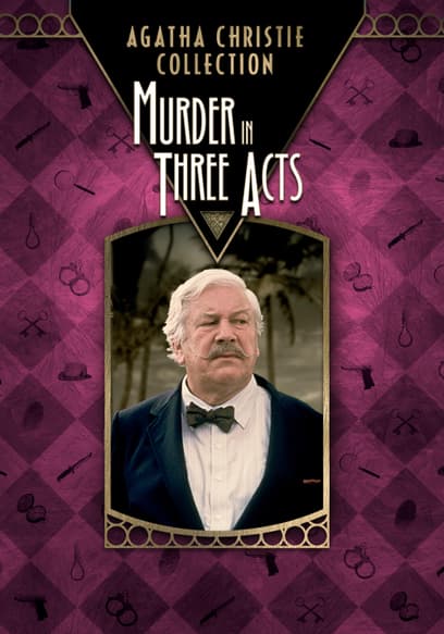 Agatha Christie's Murder in Three Acts