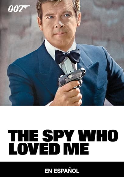 The Spy Who Loved Me (Español)
