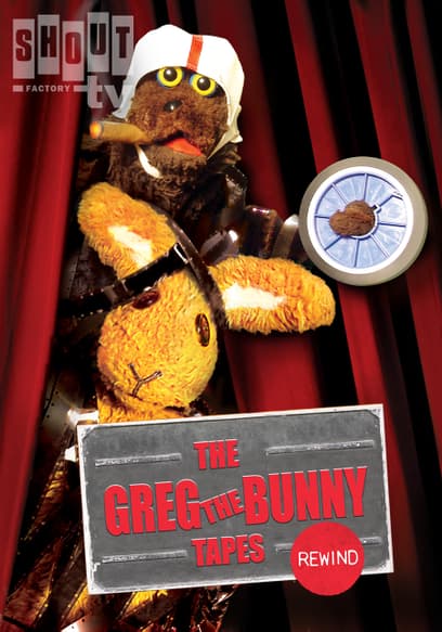 The Greg the Bunny Tapes Marathon Special