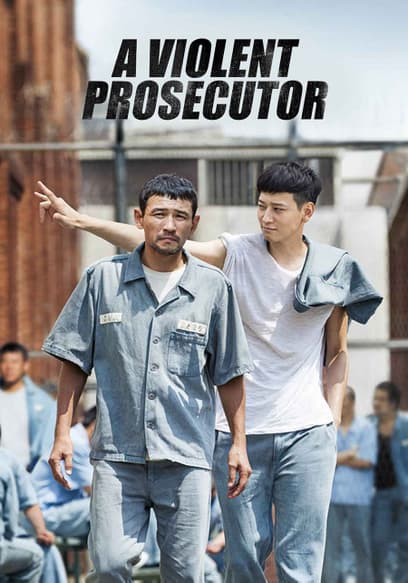 A Violent Prosecutor