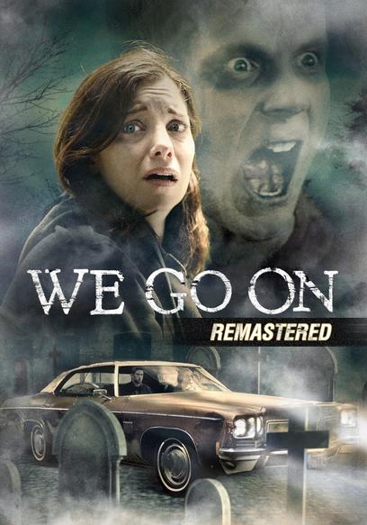 We Go On: Remastered