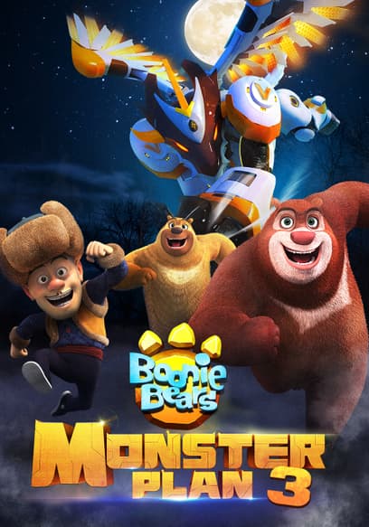 Boonie Bears: Monster Plan 3