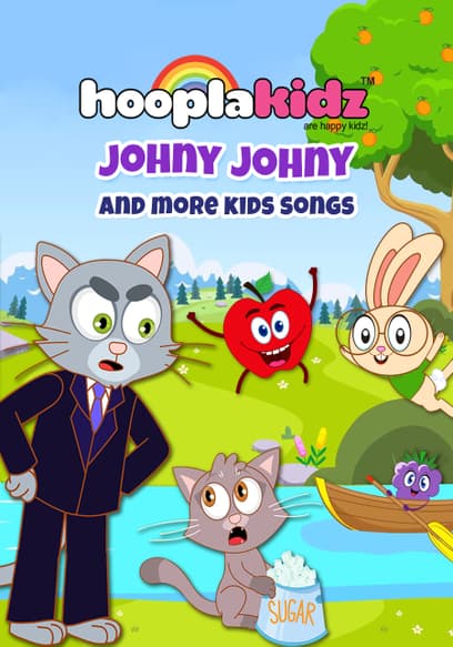 Johnny Johnny and More Kids Songs