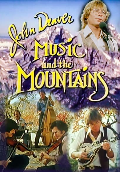John Denver's Music and the Mountains