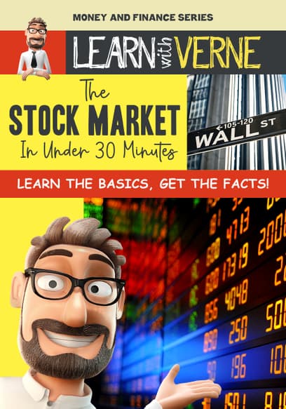 Learn With Verne: Stock Market in 30 Minutes