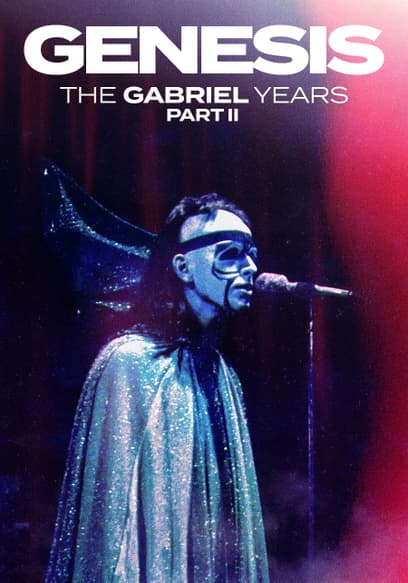 Genesis: The Gabriel Years (Pt. 2)