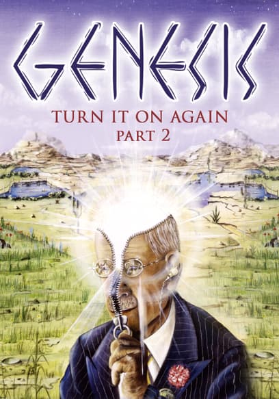 Genesis: Turn It on Again (Pt. 2)