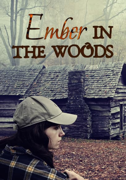 Ember in the Woods