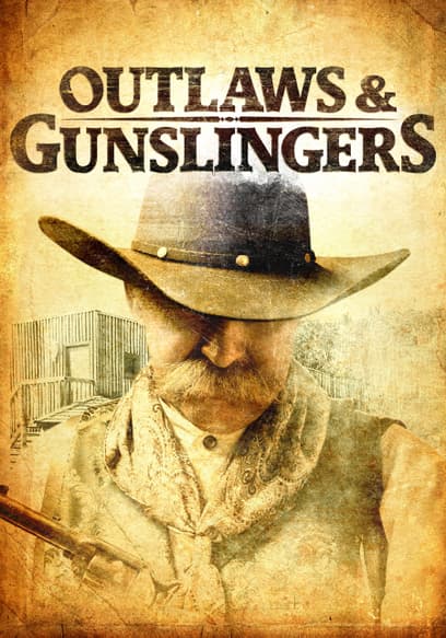 S01:E01 - The Wild West and the Origins of the Gunslinger