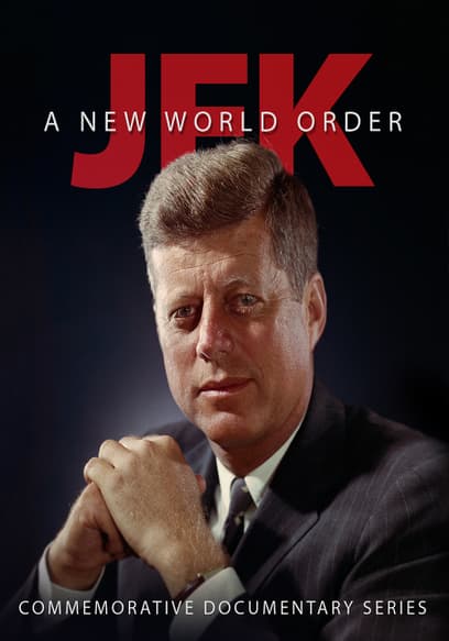 JFK: A New World Order
