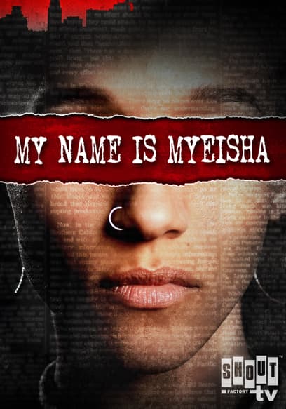 My Name Is Myeisha