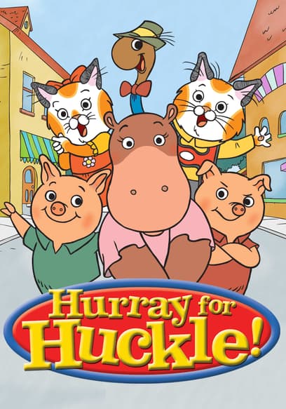 Hurray for Huckle!