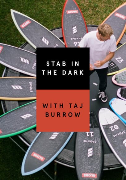 Stab In The Dark With Taj Burrow