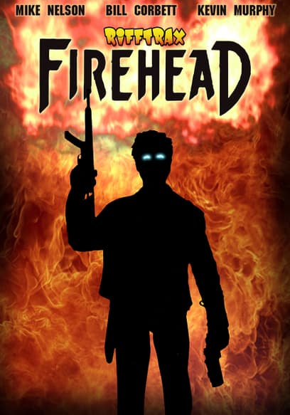 RiffTrax: Firehead
