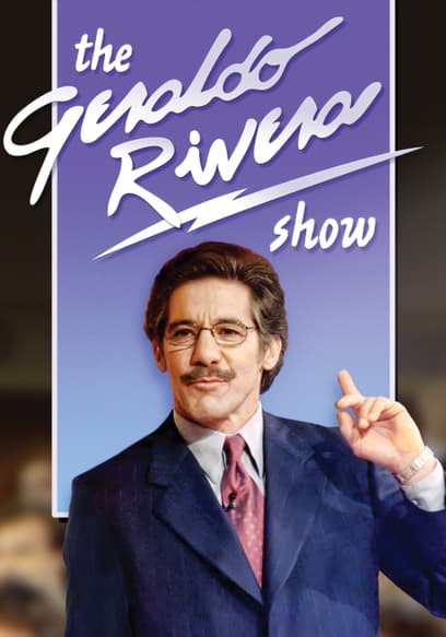 S01:E01 - The Geraldo Rivera Show Ep 1