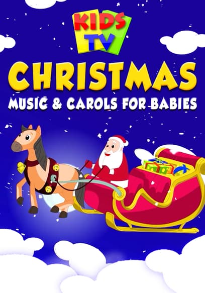 Kids TV: Christmas Music & Carols for Babies