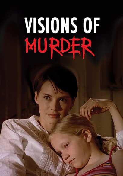 Visions of Murder