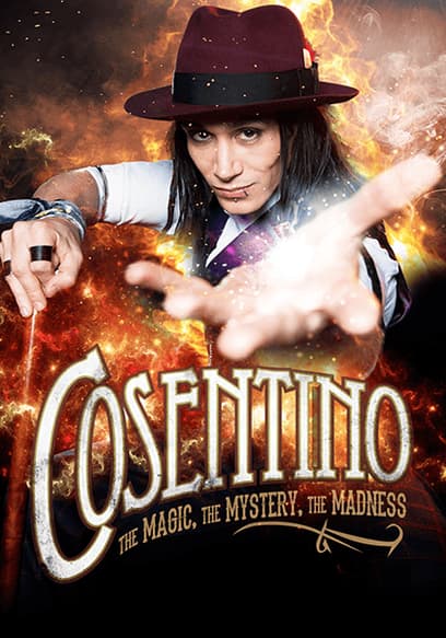 Cosentino -S01:E02 - Magic, Mystery, Madness 1
