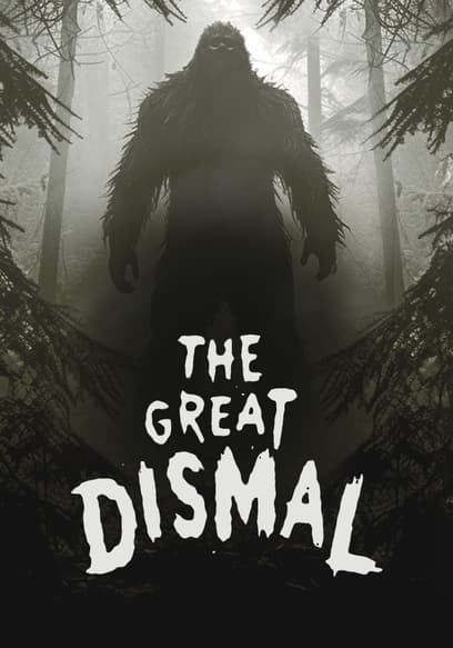 The Great Dismal