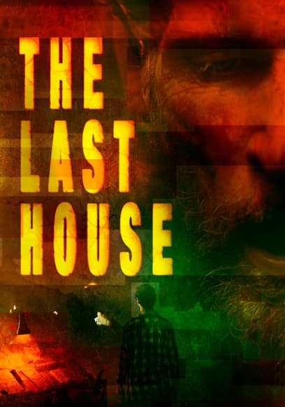 The Last House