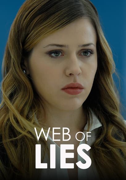 Watch Web of Lies (2009) - Free Movies | Tubi