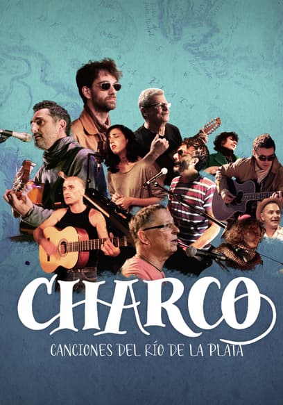 Charco: Canciones Del Río De La Plata