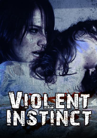 Violent Instinct