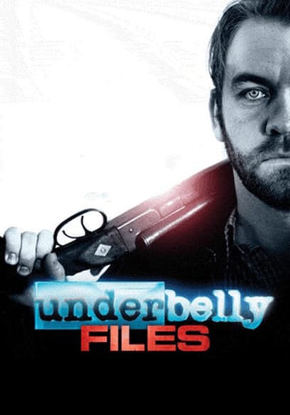 Underbelly Files