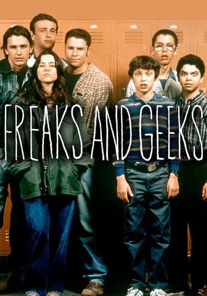 Freaks and Geeks