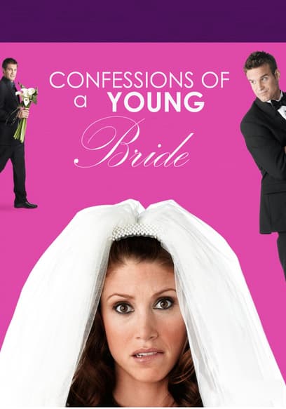Confessions of a Young Bride