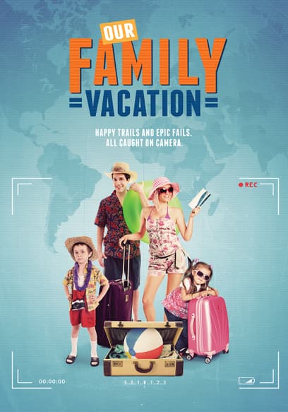 Our Family Vacation