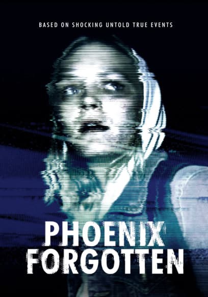 Phoenix Forgotten