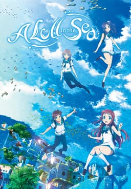 Nagi-Asu: A Lull in the Sea (TV Series 2013–2014) - IMDb