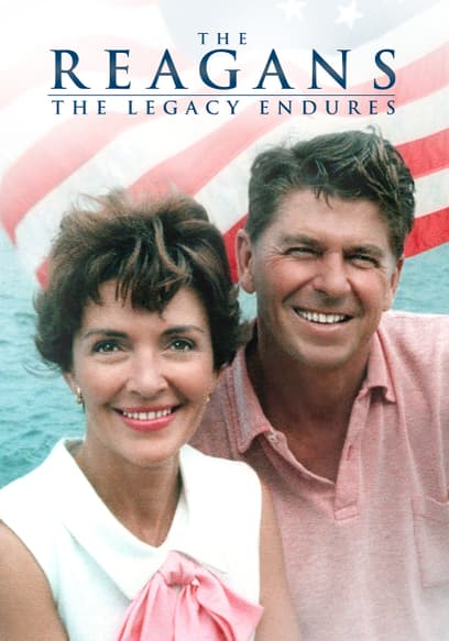 Watch The Reagans: The Legacy Endures (2014) - Free Movies | Tubi
