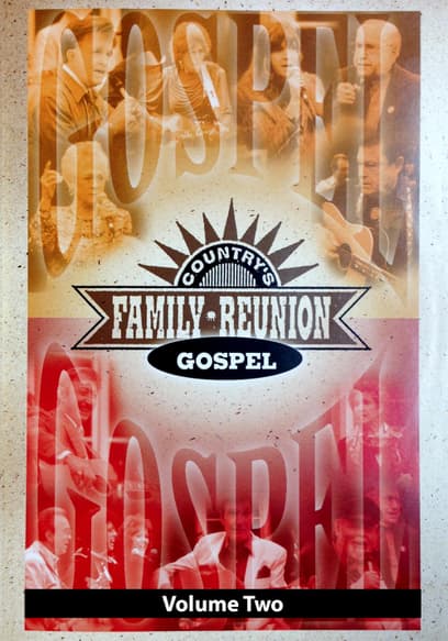 Country's Family Reunion: Gospel (Vol. 2)