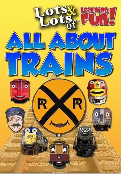 Lots & Lots of Learning Fun: All About Trains