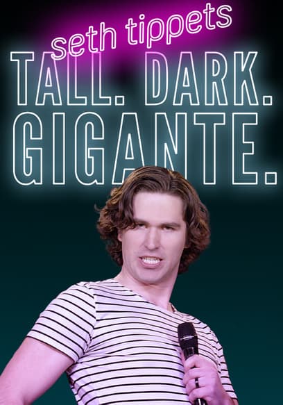 Seth Tippetts: Tall. Dark. Gigante.