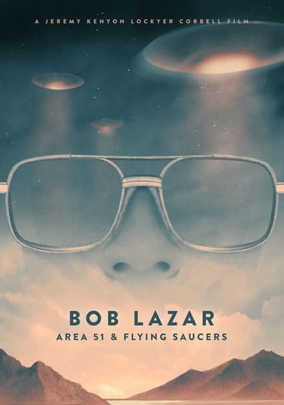 Bob Lazar : Area 51 & Flying Saucers