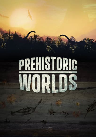 Prehistoric Worlds