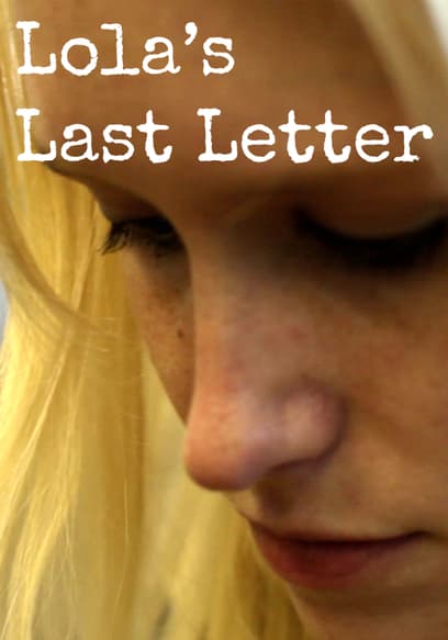 Lola's Last Letter