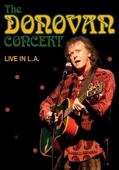 The Donovan Concert - Live in L.A.