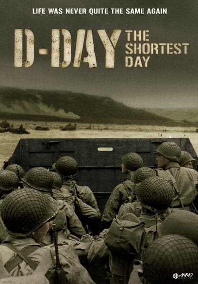 D-Day: The Shortest Day