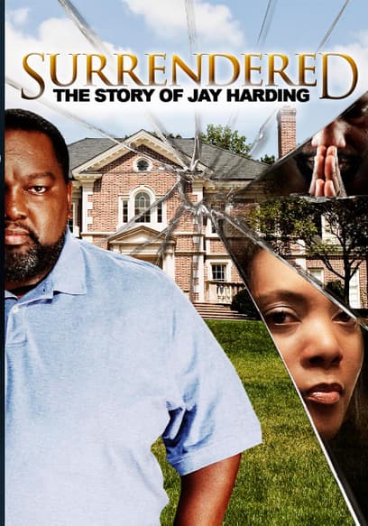 Surrendered: The Story of Jay Harding