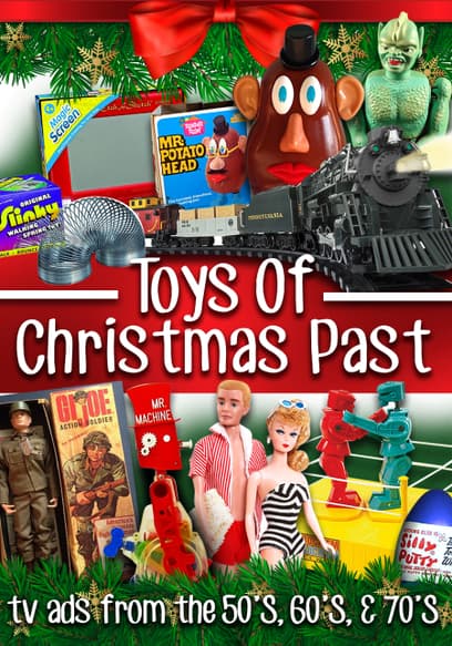 Toys of Christmas Past: TV Ads From the 50's, 60's, 70's